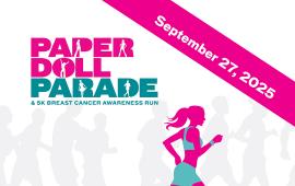 Paper Doll Parade and Breast Cancer Awareness 5K
