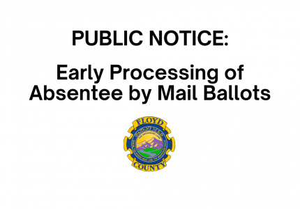 PUBLIC NOTICE: Early Processing of Absentee by Mail Ballots